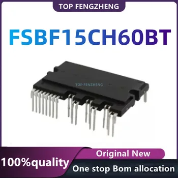 FSBF15CH60BT новый готовый модуль драйвера питания микросхема IC может быть непосредственно сфотографирована с качеством по количеству
