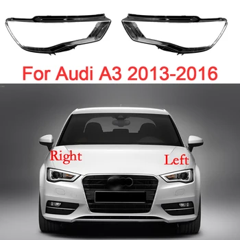Крышка фары автомобиля для Audi A3 2013 2014 2015 2016 Левая/правая сменная крышка объектива Защита корпуса фары Автомобильные аксессуары