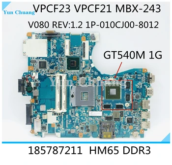 MBX-243 Материнская плата для Sony VPCF23JFX VPCF23 VPCF21 Материнская плата ноутбука V080 MP 1P-010CJ00-8012 MBX-243 REV: 1.2 REV: 1.1 GT540M 1GB