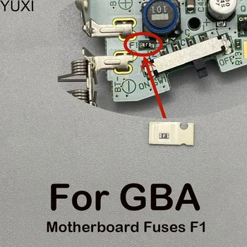 YUXI 1 шт. предохранитель F1 для компонента для ремонта материнской платы GBA Fuse