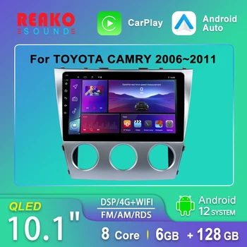 REAKO QLED DSP Android 12 Автомагнитола для Toyota Camry 40 2006-2011 GPS Navi Мультимедийный Видеоплеер Авторадио Стерео Головное устройство